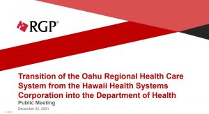 Transition of the Oahu Regional Health Care System 12-22-21