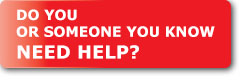 Do You or Someone You Know Need Help?
