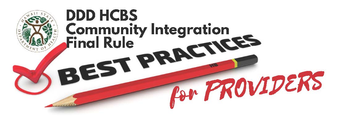 Hcbs Final Rule Best Practices For Providers Developmental