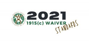 2021 1915(c) Waiver Standards