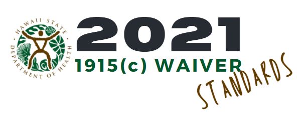 2021 - 1915(c) Waiver Standards