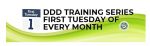 DDD Training Series: First Tuesday of Every Month