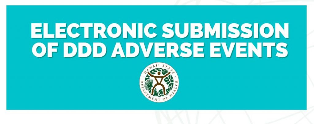 Electronic Submission of DDD Adverse Events