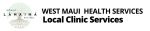 Lahaina Rising: West Maui Health Services Local Clinic Services
