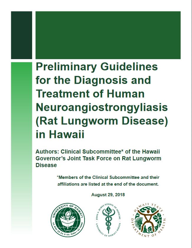 Preliminary Guidelines for the Diagnosis and Treatment of Human Neuroangiostrongyliasis (Rat Lungworm Disease) in Hawaii