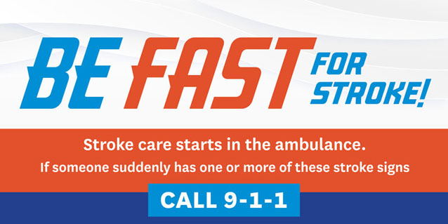 Be Fast for Stroke: Stroke Care Starts in the Ambulance